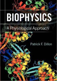 Cover image for Biophysics: A Physiological Approach