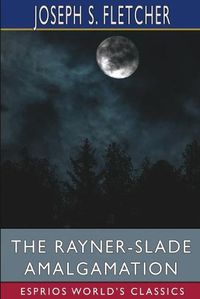 Cover image for The Rayner-Slade Amalgamation (Esprios Classics)