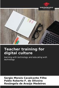 Cover image for Teacher training for digital culture