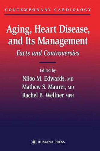 Cover image for Aging, Heart Disease, and Its Management: Facts and Controversies