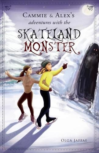 Cover image for Cammie & Alex's Adventures with the Skateland Monster