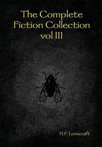 Cover image for The Complete Fiction Collection Vol III