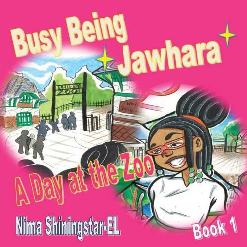 Cover image for Busy Being Jawhara: A day at the Zoo Book 1