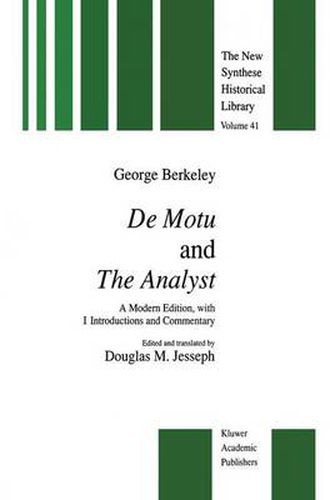 Cover image for De Motu and the Analyst: A Modern Edition, with Introductions and Commentary