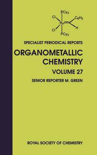Cover image for Organometallic Chemistry: Volume 27