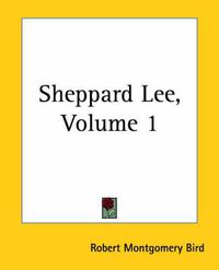 Cover image for Sheppard Lee, Volume 1