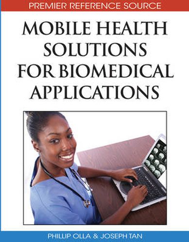 Cover image for Mobile Health Solutions for Biomedical Applications