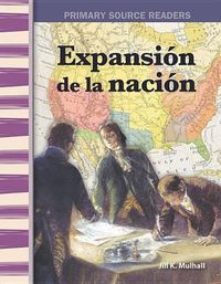 Cover image for Expansion de la nacion (Expanding the Nation) (Spanish Version)