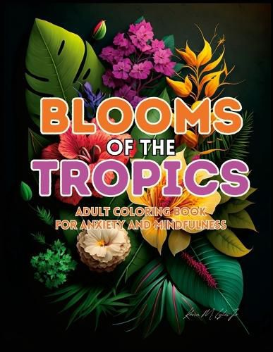 Cover image for Blooms of the Tropics