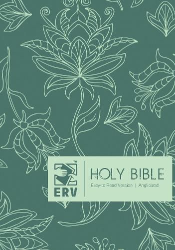 Cover image for ERV Holy Bible Hardback Floral, Anglicized, (Easy to Read Version)