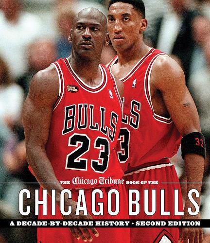 The Chicago Tribune Book of the Chicago Bulls