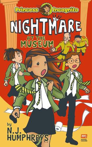 Cover image for Princess Incognito: Nightmare at the  Museum