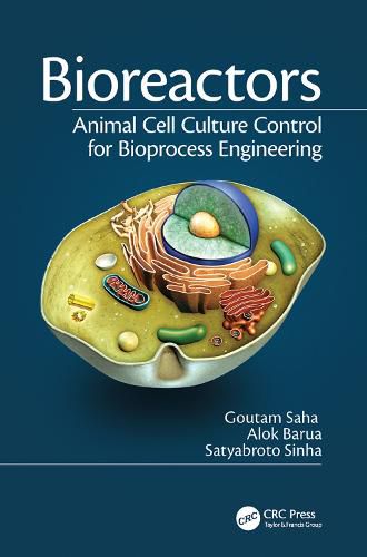 Cover image for Bioreactors: Animal Cell Culture Control for Bioprocess Engineering