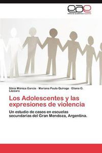 Cover image for Los Adolescentes y Las Expresiones de Violencia