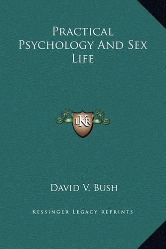 Cover image for Practical Psychology and Sex Life