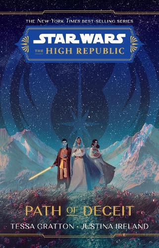 The High Republic: Path of Deceit: A Young Adult Adventure