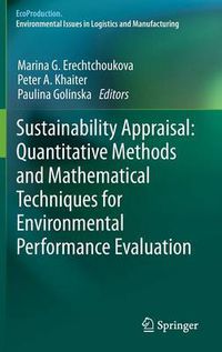 Cover image for Sustainability Appraisal: Quantitative Methods and Mathematical Techniques for Environmental Performance Evaluation