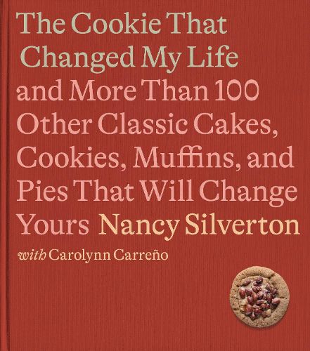 Cover image for The Cookie That Changed My Life: A Cookbook