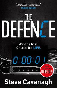 Cover image for The Defence: Win the trial. Or lose his life.