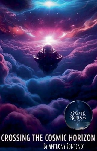 Cover image for Crossing The Cosmic Horizon