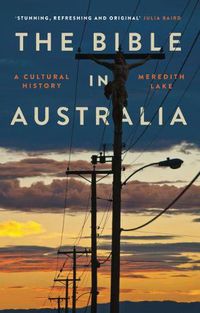 Cover image for The Bible in Australia: A cultural history