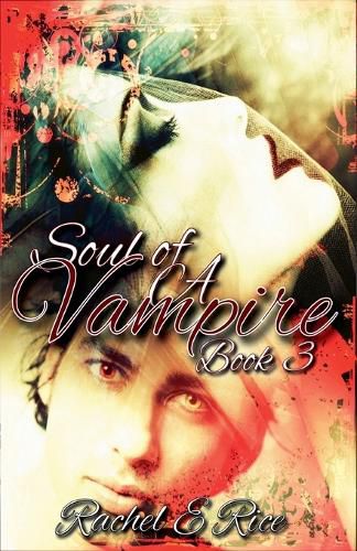 Cover image for Soul of A Vampire Book 3