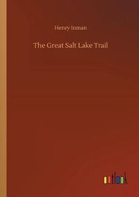 Cover image for The Great Salt Lake Trail