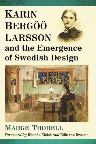 Cover image for Karin Bergoeoe Larsson and the Emergence of Swedish Design