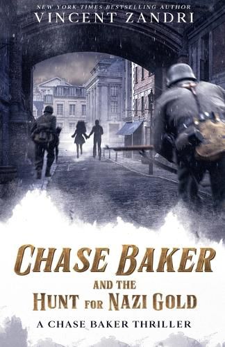Cover image for Chase Baker and the Hunt for Nazi Gold