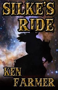 Cover image for Silke's Ride: A Silke Justice Novel