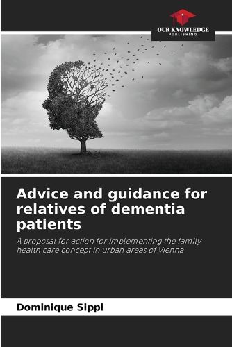 Cover image for Advice and guidance for relatives of dementia patients