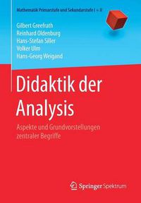 Cover image for Didaktik der Analysis: Aspekte und Grundvorstellungen zentraler Begriffe