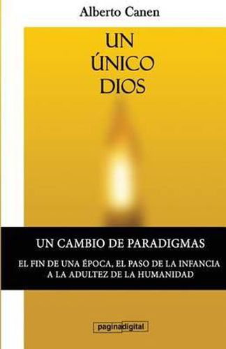 Cover image for Un Unico Dios: El Motivo de Ser del Pueblo Elegido.