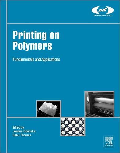 Cover image for Printing on Polymers: Fundamentals and Applications