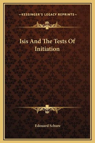 Isis and the Tests of Initiation