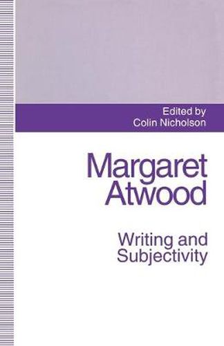 Cover image for Margaret Atwood: Writing and Subjectivity: New Critical Essays