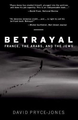 Betrayal: France, the Arabs, and the Jews