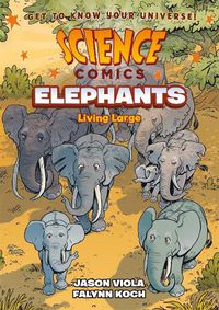 Cover image for Science Comics: Elephants