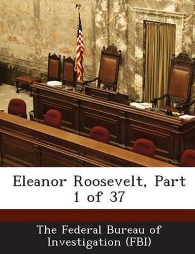 Eleanor Roosevelt, Part 1 of 37