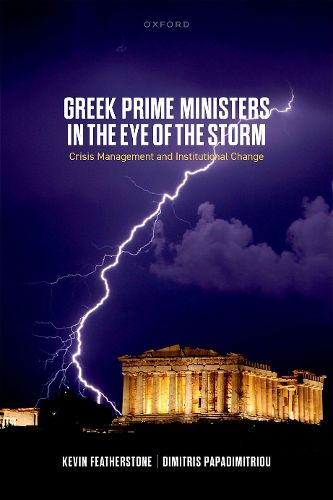 Cover image for Greek Prime Ministers in the Eye of the Storm