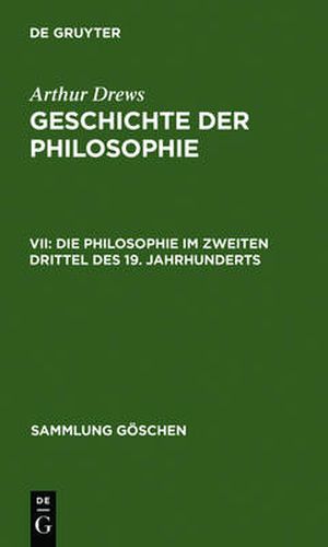 Die Philosophie im zweiten Drittel des 19. Jahrhunderts