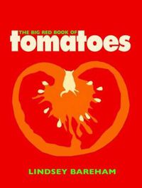 Cover image for The Big Red Book of Tomatoes