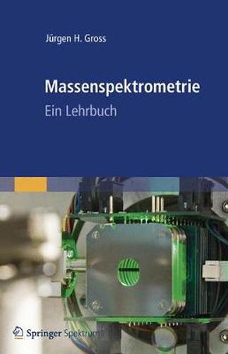 Cover image for Massenspektrometrie: Ein Lehrbuch