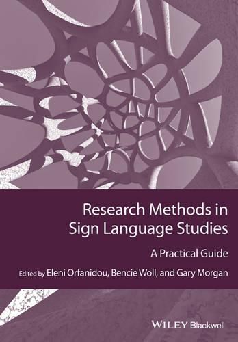 Cover image for Research Methods in Sign Language Studies - A Practical Guide