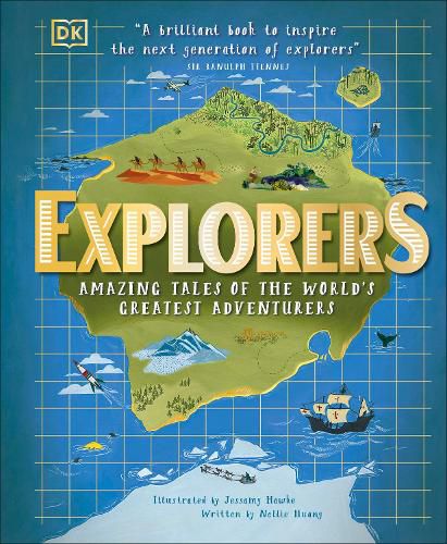 Cover image for Explorers: Amazing Tales of the World's Greatest Adventurers