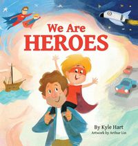 Cover image for We Are Heroes