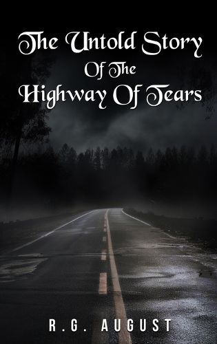 Cover image for The Untold Story of the Highway of Tears