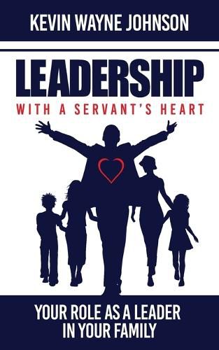 Cover image for Leadership with a Servant's Heart
