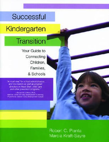 Cover image for Successful Kindergarten Transition: Your Guide to Connecting Children, Families, and Schools