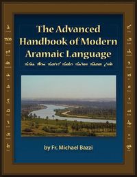 Cover image for The Advanced Handbook of the Modern Aramaic Language Chaldean Dialect